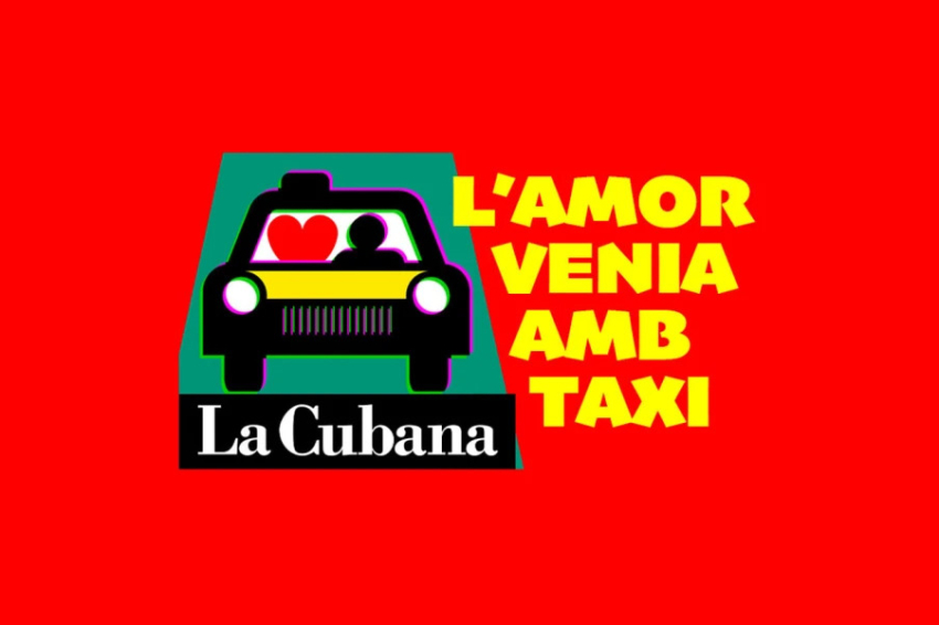La Cubana - Lamor venia amb taxi, Teatre Romea Barcelona