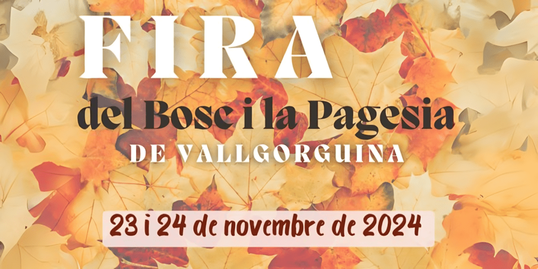 fira-bosc-i-pagesia-vallgorguina