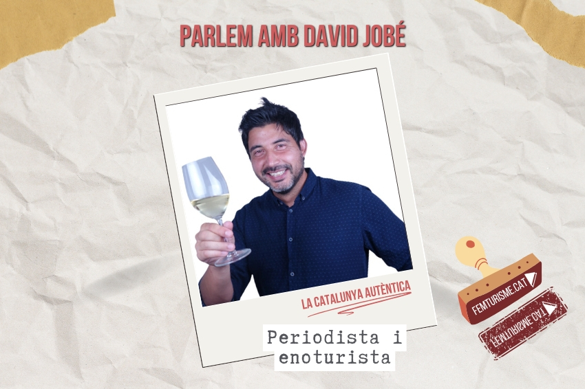 David Jobé: Catalunya entre vinyes, cims i copa en mà