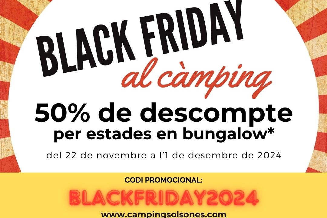 Oferta Black Friday al Càmping el Solsonès (Black Friday Tu Historia)