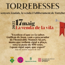 Torrebesses 1427: Els senyors feudals, venda i alliberament&#8230;