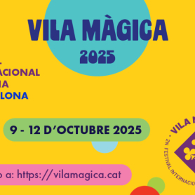 Vila Màgica 2025 - Festival Internacional de Magia en Barcelona