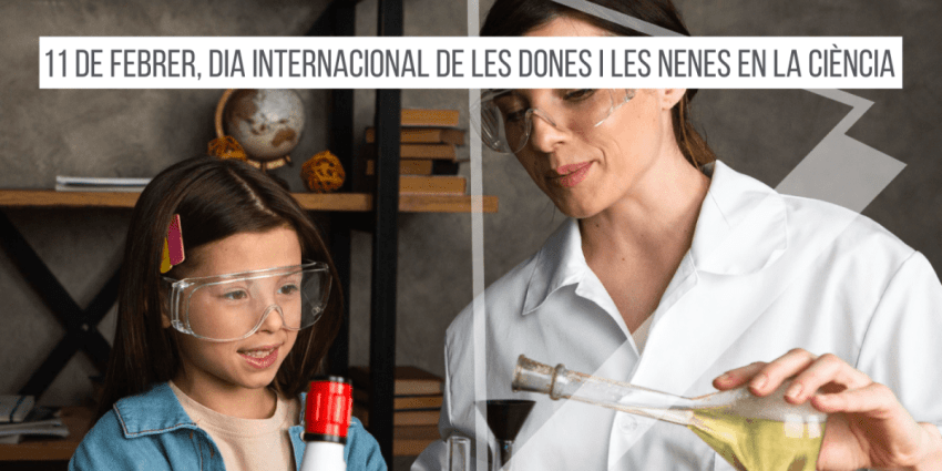 11-febrer-dia-internacional-de-les-dones-i-les-nenes-en-la-ciencia