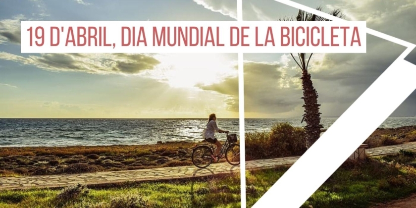 19 de abril, Día Mundial de la Bicicleta