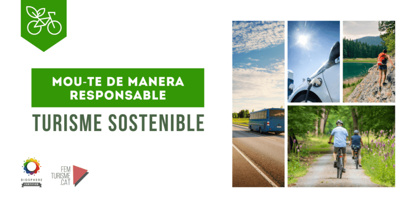 mou-te-de-manera-responsable-turisme-sostenible