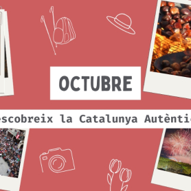 Descobreix la Catalunya Autèntica a l'octubre!