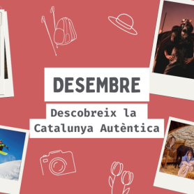 ¡Descubre la Cataluña Auténtica en diciembre!