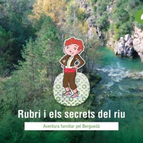 Rubri i els secrets del riu al Berguedà
